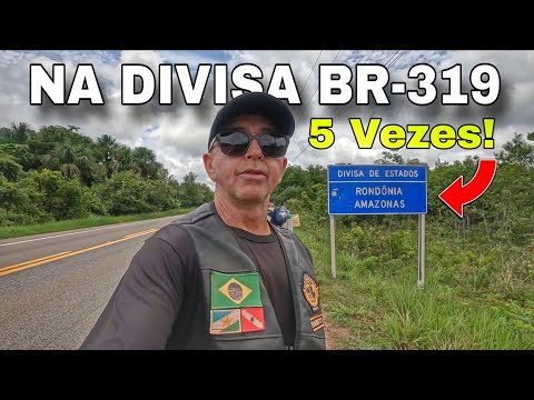 Ep84 Passamos 5 Vezes Pela Divisa Amazonas e Rondônia | Expedição Transamazônica