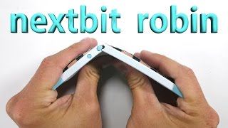 Nextbit Robin Bend Test FAIL - Durability test