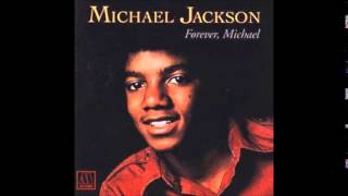 Michael Jackson - Forever, Michael Album  [1975]