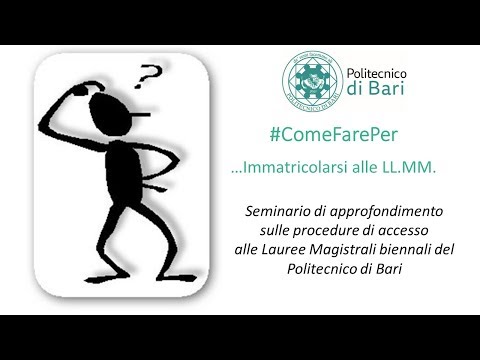 #ComeFarePer… Immatricolarsi alle Lauree Magistrali del PoliBa