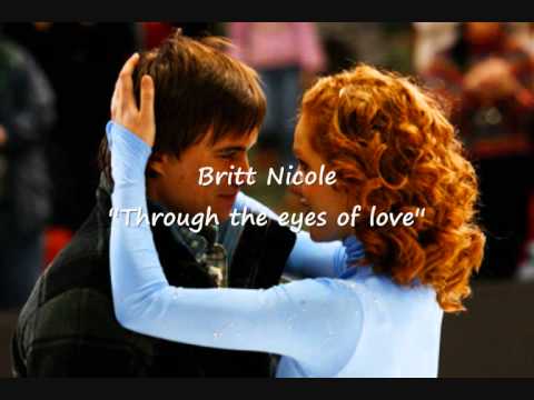 Britt Nicole - Through the Eyes Of Love (Good Quality)