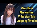 Cara Menemukan Video Apa Saja Langsung Terbuka Cara Menemukan Video Apa Saja Langsung Terbuka