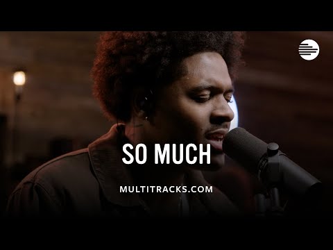 Life.Church Worship - So Much (MultiTracks Session)