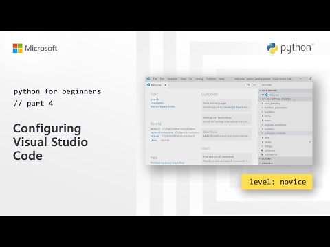 Configuring Visual Studio Code | Python for Beginners 4 of 44