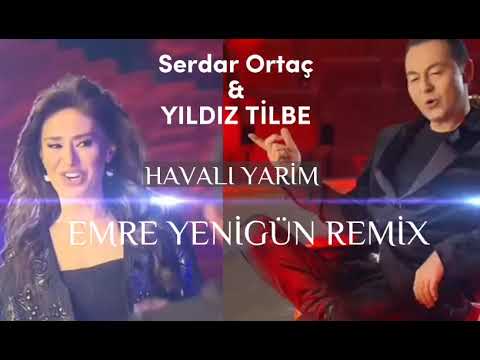Serdar Ortaç & Yıldız Tilbe - Havalı Yarim (Emre Yenigün Remix)
