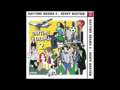 Geoff Bastow - Daytime Drama (TotaliJacked99 Extended Mix) [ALL 9 TRACKS]