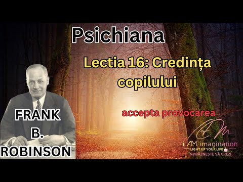Frank B Robinson: Psichiana-Lectia 16
