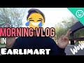 Morning Vlog in Earlimart