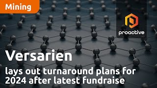 versarien-ceo-lays-out-turnaround-plans-for-2024-after-latest-fundraise