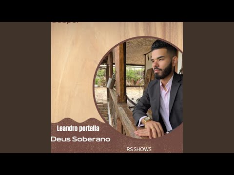Deus Soberano - Leandro Portella