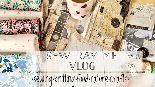 Sew Ray Me Vlog - 6th January 2023
