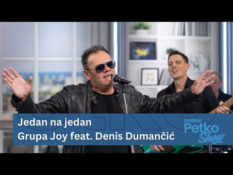 Jedan na jedan - Grupa Joy feat. Denis Dumančić | Dalibor Petko Show | CMC TV