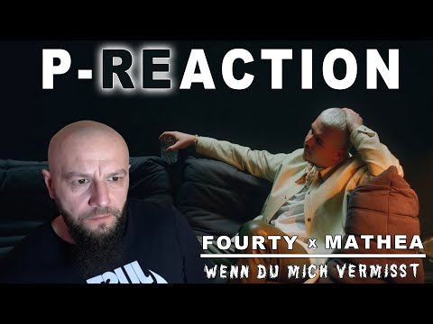 FOURTY hat den VIBE!!! ❙ FOURTY x MATHEA - WENN DU MICH VERMISST ❙ ►P-REACTION◄ ❙ PPM ❙ Reaction