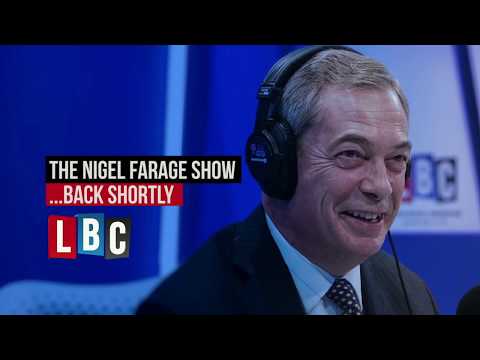 The Nigel Farage Show: 18th March 2018 - LBC
