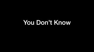 You Don&#39;t Know - Leon Bridges