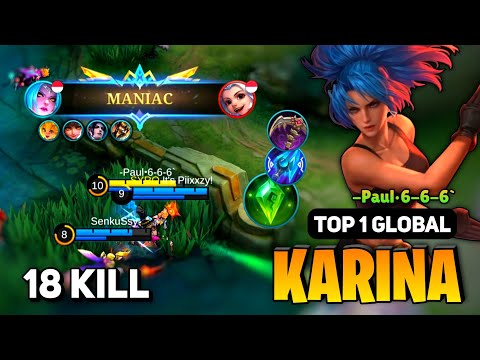 MANIAC! Karina Best Build 2023 [ Karina Top 1 Global Gameplay ] By -Paul•6-6-6` - Mobile Legends