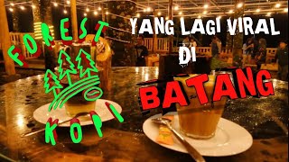 Download lagu Forest Kopi Coffee Kembang Langit Blado Batang FUL... mp3