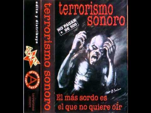 terrorismo sonoro - Proezas