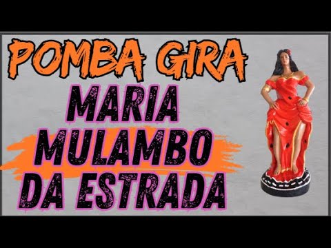 POMBA GIRA MARIA MULAMBO DA ESTRADA.....