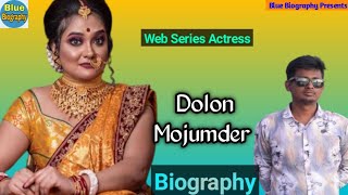 Banglar Crush Dolon Mojumder Biography in Bengali 