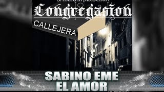 Sabino Eme - El Amor