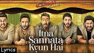 Itna Sannata Kyun Hai Lyrics Song | Golmaal Again