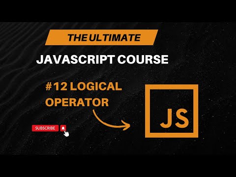 Master Logical Operators Essential Javascript Tutorial Javascript Tutorial 12
