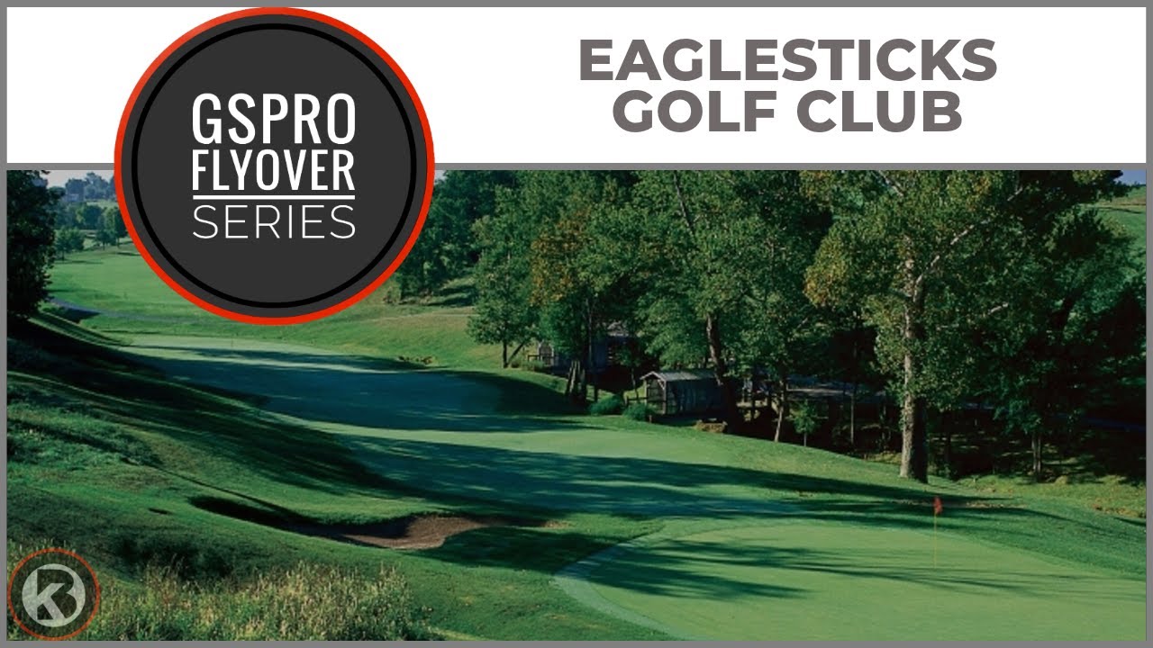 Watch Eaglesticks Golf Club flyover on YouTube