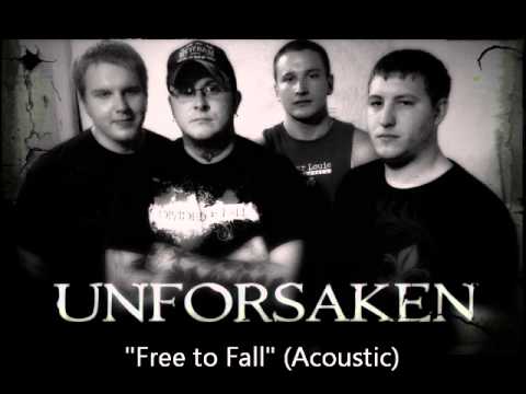 Unforsaken Free to Fall