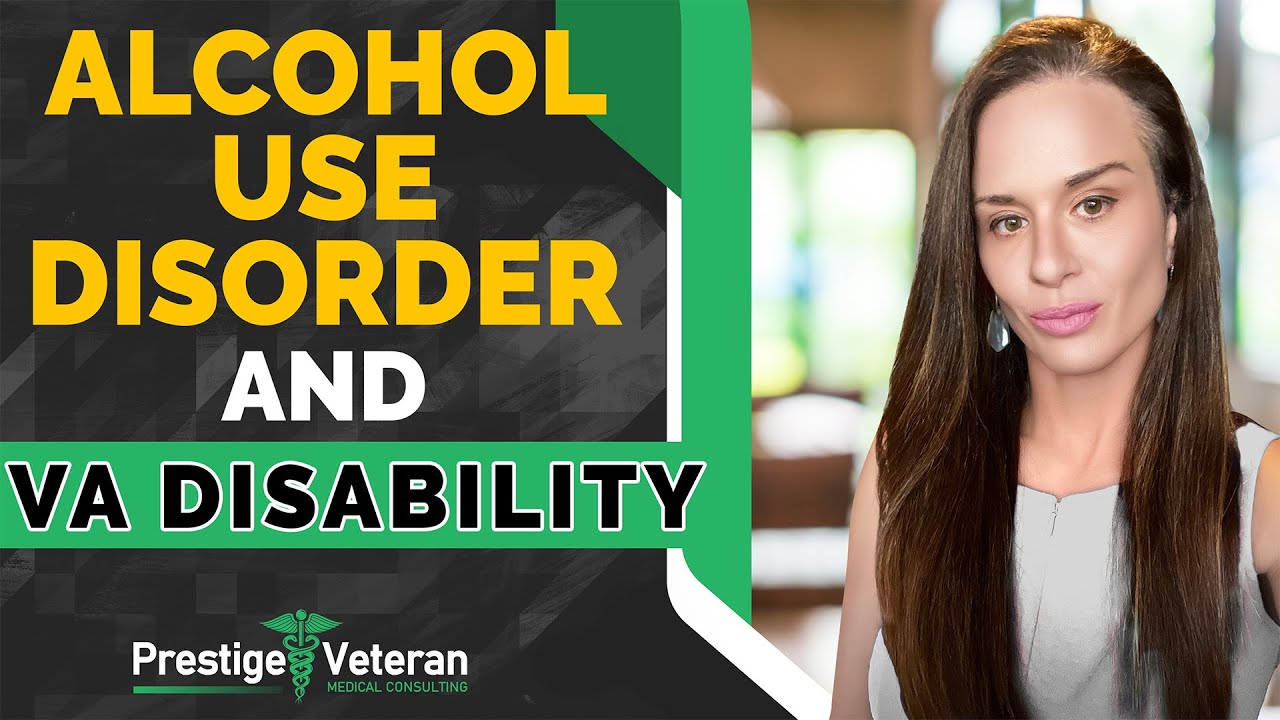 Alcohol Use Disorder (AUD)  and Veterans Disability | All You Need To Know