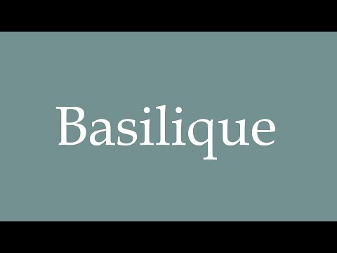 How to Pronounce ''Basilique'' (Basilica) Correctly in French
