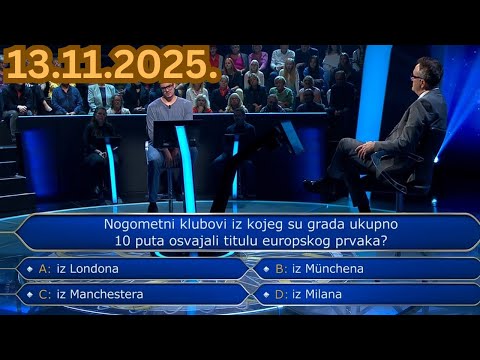Tko želi biti milijunaš - 13.11.2025.
