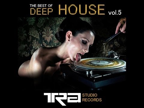 ♫ Best of Deep House Vocal House VOL.5 DJ TRA ♫