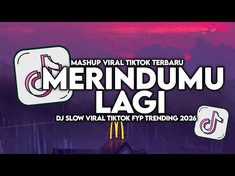 DJ TAPI ANDAI ENGKAU TAU SUNGGUH AKU SANGAT RINDU - MERINDUMU LAGI SLOW VIRAL TIKTOK MAMANFVNDY 2026