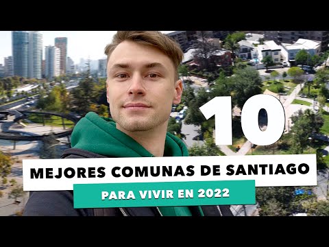 Las mejores comunas para vivir en Santiago de Chile 2022