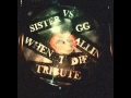 Sister - When I Die (GG Allin Cover)