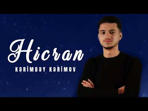 Hicran ( Kerimbey Kerimov ) Qabaǧlaşsaq Bu Seherde Biz Aniden | Trend
