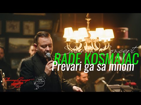 Rade Kosmajac by Sharan Concept - Prevari ga sa mnom (OFFICIAL VIDEO 2023)