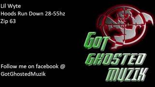 Lil Wyte - Hoods Run Down 28-55hz