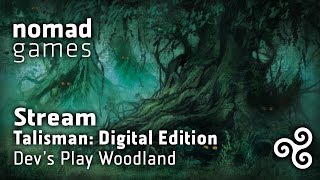 Talisman: The Woodland beta play