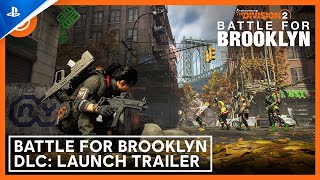 The Division 2 - Battle for Brooklyn DLC Trailer