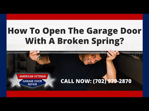 Garage Door Repair Las Vegas | How To Open The Garage Door With A Broken Spring?