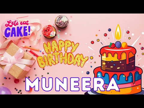 Happy Birthday Muneera, Birthday of Muneera, Best Birthday Wishes, hbd