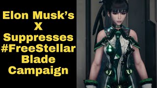Elon Musk's X SUPPRESSES Grummz's Free Stellar Blade Campaign