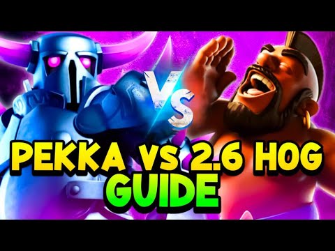 ULTIMATE Pekka Bridgespam vs. Hog 2.6 Guide! | Clash Royale