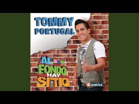 Todas Las Familias Tommy Portugal Y La Pasion - Al Fondo Hay Sitio