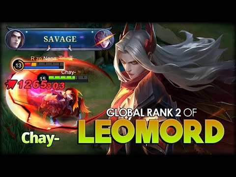 SAVAGE 22 KILL! But Got Wrong Team? Chay- Global Rank 2 of Leomord - Mobile Legends: Bang Bang