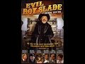 Evil Roy Slade-- HD Restored