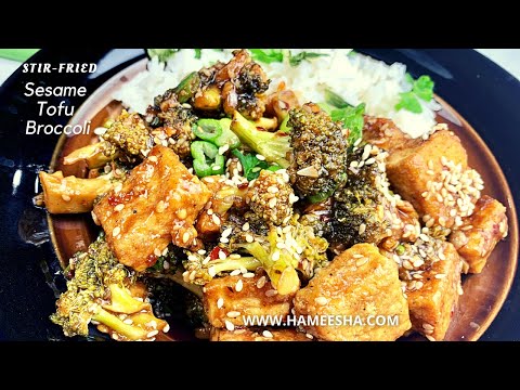TOFU BROCCOLI STIR FRY RECIPE| Hameesha