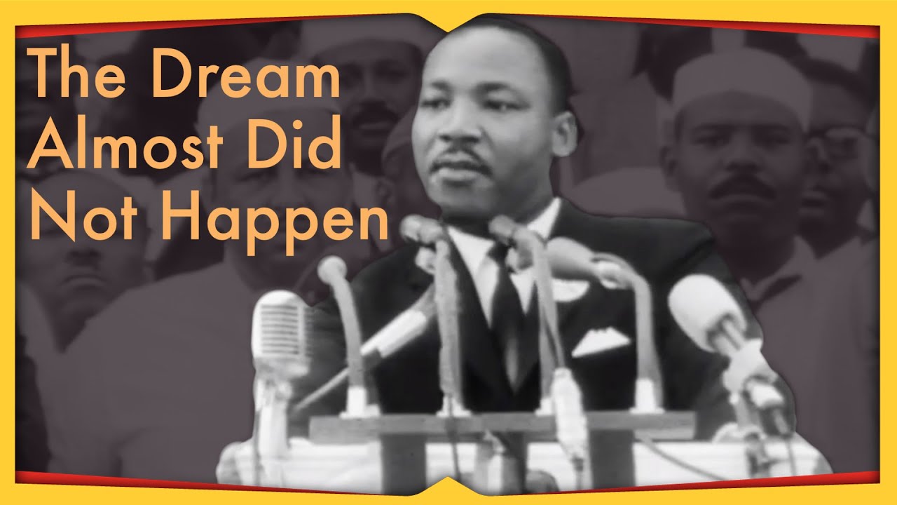 The “I Have A Dream” Speech Did Not Go As Planned